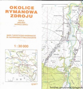 Okolice Rymanowa Zdroju : Dukla, Jaśliska, Iwonicz Zdrój : Mapa turystyczno-nazewnicza ze słownikiem etymologicznym  / Wojciech Krukar 