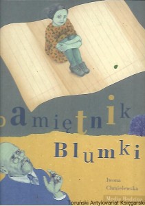 Pamiętnik Blumki / Iwona Chmielewska  