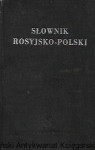 Słownik rosyjsko-polski / H. Dworecki (red.)