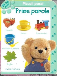 Piccoli passi : Prime parole / Brak autora 
