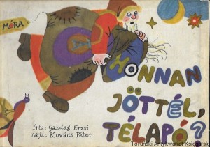 Honnan Jottel, Télapó?  / Gazdag Erzsi, Kovács Peter 