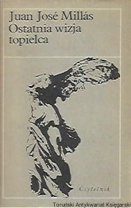 Ostatnia wizja topielca : Nike / Juan Jose Millas 