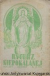 Rycerz Niepokalanej Rok XXV grudzień Nr 12 (232)  / Praca zbiorowa 