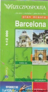 Barcelona Plan miasta : Rzeczpospolita /  Brak autora  