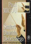  Śmierć Dawida Debrizziego  / Paul Micou  