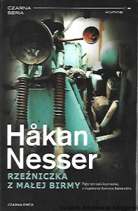 Rzeźniczka z małej Birmy : Czarna seria : kryminał / Haken Nesser