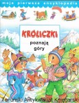  Króliczki poznają góry : Moja pierwsza encyklopedia / Cathy Franco 