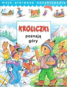  Króliczki poznają góry : Moja pierwsza encyklopedia / Cathy Franco 
