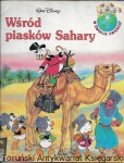 Wśród piasków Sahary : W świecie zwierząt  / Walt Disney 