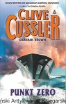 Punkt zero / Clive Cussler, Graham Brown 