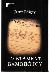 Testament samobójcy / Jerzy Edigey