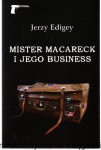 Mister Macareck i jego business / Jerzy Edigey