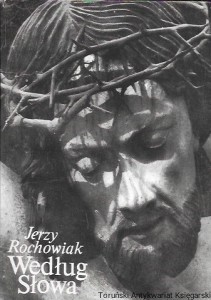  Według Słowa  / Jerzy Rochowiak  