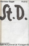Podróż : Dzieła  / Stanisław Dygat  