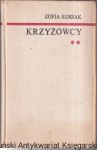 Krzyżowcy t. 2 / Zofia Kossak