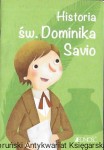  Historia św. Dominika Savio  / Francesca Fabris  