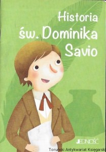  Historia św. Dominika Savio  / Francesca Fabris  