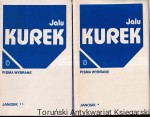 Pisma wybrane : Janosik t. 1,2 / Jalu Kurek 