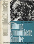Tallinna Dominiiklaste Klooster  / Elf. Tool-Marran 