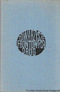 Towarzysze frontowych dróg / Stanisław Popławski  