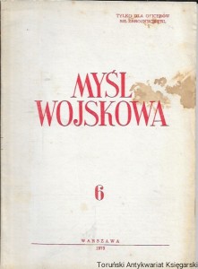 Myśl wojskowa Rocznik XXIX, 6 (341) : Tylko dla oficerów sił zbrojnych  / Praca zbiorowa  
