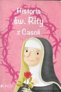 Historia św. Rity z Cascii  / Francesca Fabris 
