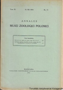 Annales Musei Zoologici Polonici Tom IX. 31.XII.1931. Nr 17 /  Praca zbiorowa  