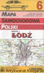 Mapa samochodowa Polski 6 : Łódź  / Praca zbiorowa 