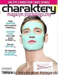 Charaktery magazyn psychologiczne Nr 8 (259), sierpień 2018 Rok XXII / Praca zbiorowa