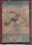 Wyga / Jack London 