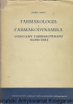 Farmakologia i farmakodynamika : Podstawy farmakoterapii klinicznej : Podręcznik dla studentów farmacji i medycyny / Józef Hano 