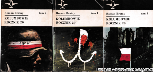 Kolumbowie rocznik 20 Komplet Tomy I-III/ Roman Bratny 
