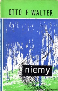 Niemy / Otto F. Walter