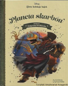 Planeta skarbów : Złota kolekcja bajek  / Małgorzata Strzałkowska   