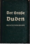 Der Grosse Duden Rechtschreibung / Otto Basler 