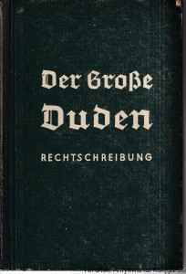 Der Grosse Duden Rechtschreibung / Otto Basler 
