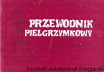Przewodnik pielgrzymkowy  / Andrzej Szot  (oprac.)