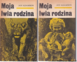 Moja lwia rodzina T. 1 i 2 / Joy Adamson