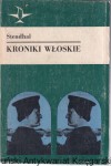 Kroniki włoskie / Stendhal (Henri Beyle)