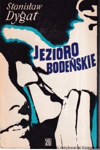 Jezioro Bodeńskie / Stanisław Dygat