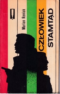 Człowiek stamtąd / M. Reniak