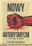 Nowy autorytaryzm : Polityka strachu  / Gideon Rachman 