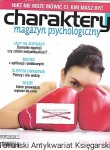Charaktery magazyn psychologiczne Nr 7 (258), lipiec 2018 Rok XXII / Praca zbiorowa
