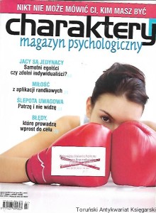 Charaktery magazyn psychologiczne Nr 7 (258), lipiec 2018 Rok XXII / Praca zbiorowa
