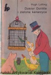 Doktor Dolittle i zielona kanarzyca / Hugh Lofting