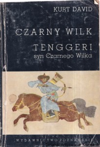 Czarny wilk : Tenggeri syn Czarnego Wilka / Kurt David 