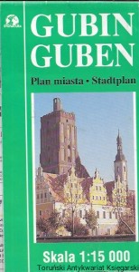 Gubin Guben : Plan miasta / Praca zbiorowa 