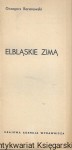 Elbląskie zimą  / Grzegorz Baranowski  