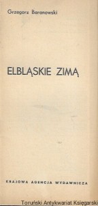 Elbląskie zimą  / Grzegorz Baranowski  