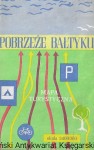 Pobrzeże Bałtyku : Mapa turystyczna /  Praca zbiorowa  